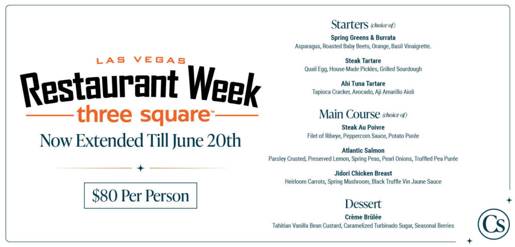 Las Vegas Restaurant Week three-course menu with starters, main course, and dessert options, available June 2 to June 13 for $80 per person. Includes choices like Spring Greens and Burrata, Steak Tartare, Ahi Tuna Tartare, Steak Au Poivre, Atlantic Salmon, Jidori Chicken Breast, and Crème Brûlée.